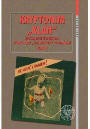 Kryptonim Klan Tom 2 - Marzena Kruk - książka historyczna wyd. 2019