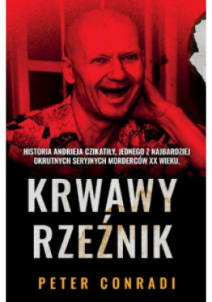 Krwawy rzeźnik - Peter Conradi - książka  wyd. 2022