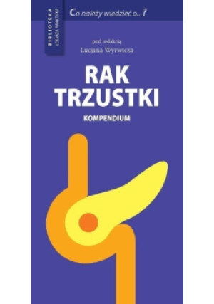 Rak trzustki - Lucyna Wyrwicza - książka  wyd. 2018