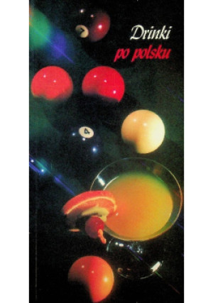 Drinki po polsku - Irena Sokołowska - książka  wyd. 1995