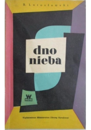 Dno nieba - R. Lutosławski - książka  wyd. 1957