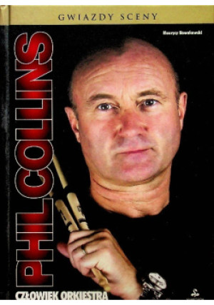 Phil Collins - Maurycy Nowakowski - książka  wyd. 2013