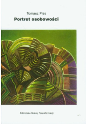 Portret osobowości - Tomasz Piss - książka  wyd. 2009