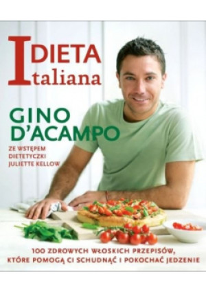 Dieta italiana - Gino D'Acampo - książka  wyd. 2010