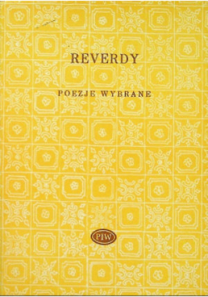 Poezje wybrane - Pierre Reverdy - książka  wyd. 1986