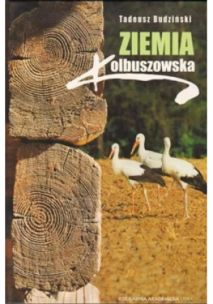 Ziemia Kolbuszowska - Tadeusz Budziński - książka historyczna wyd. 2000
