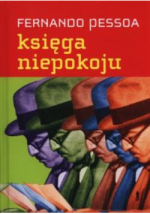 Księga niepokoju - Fernando Pessoa - książka  wyd. 2013