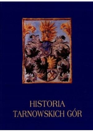 Historia Tarnowskich Gór - książka historyczna wyd. 2000