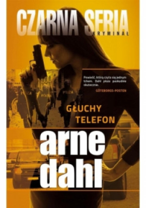 Głuchy telefon - Arne Dahl - książka  wyd. 2015