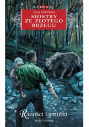 Siostry ze Złotego Brzegu Radości i smutki Tom 18 - Semb JEANETTE - książka  wyd. 2018