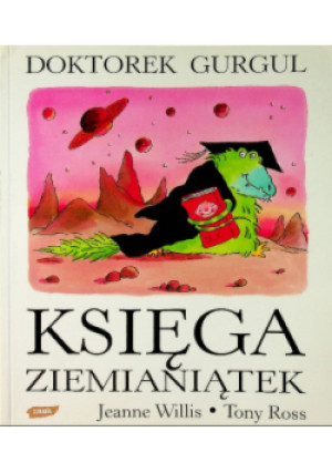 Księga ziemianiątek - Jeanne Willis - książka  wyd. 2003