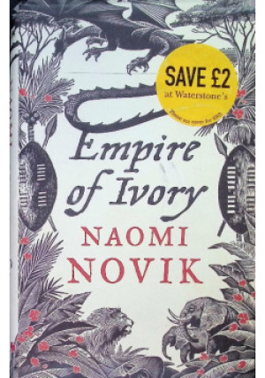 Empire of Ivory - Naomi Novik - książka  wyd. 2007