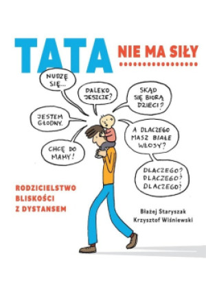 Tata nie ma siły - Krzysztof Wiśniewski, Błażej Staryszak - książka  wyd. 2020