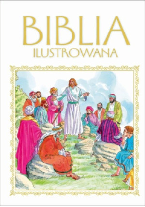 Biblia ilustrowana - książka  wyd. 2024