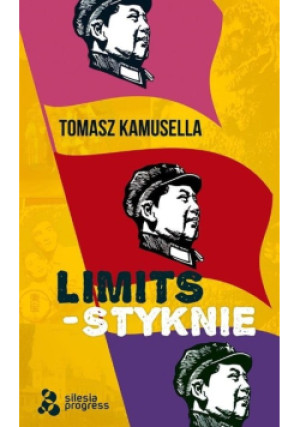Limits - Styknie - Tomasz Kamusella - książka  wyd. 2019