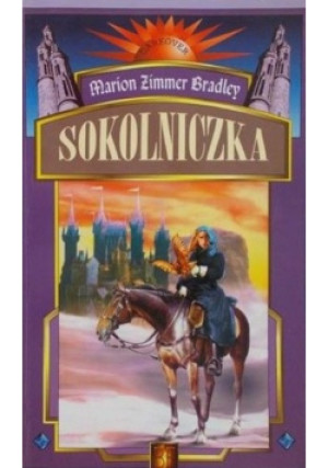 Sokolniczka - Marion Zimmer Bradley - książka fantasy wyd. 1997