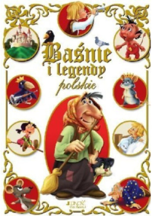 Baśnie i legendy polskie - Dorota Skwark - książka  wyd. 2014