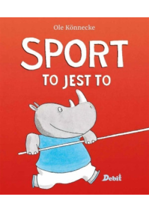 Sport to jest to - Ole Knnecke - książka  wyd. 2018