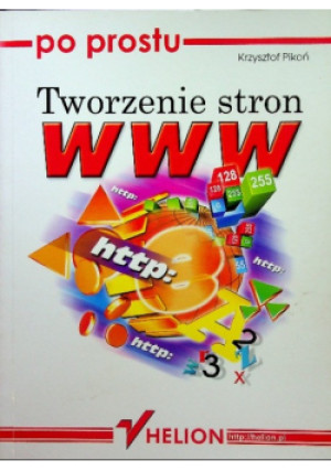 Tworzenie stron www - Krzysztof Pikoń - książka  wyd. 2002