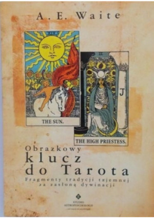 Obrazkowy klucz do Tarota - E. A. Waite - książka  wyd. 2004