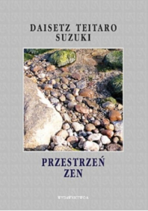 Przestrzeń Zen - Daisetz Teitaro Suzuki - książka  wyd. 2004