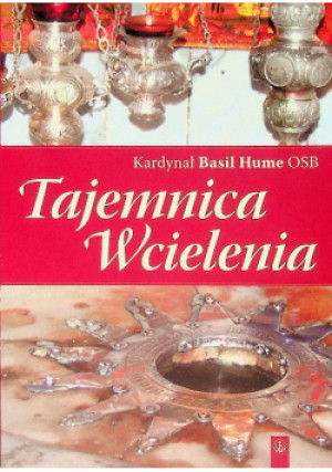 Tajemnica Wcielenia - Basil Hume - książka  wyd. 2006
