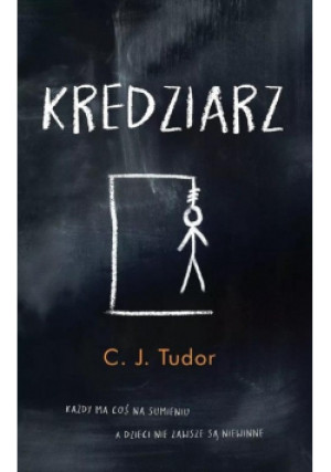 Kredziarz - C.J. Tudor - książka  wyd. 2024