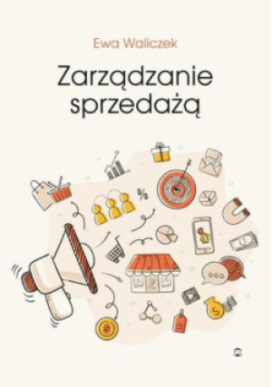 Zarządzanie sprzedażą - Ewa Waliczek - książka  wyd. 2025
