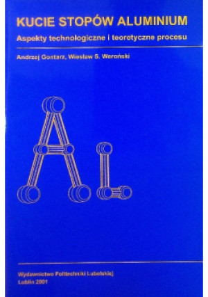 Kucie stopów aluminium - Andrzej Gontarz - książka  wyd. 2001
