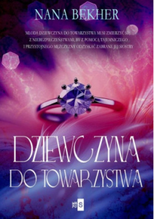 Dziewczyna do towarzystwa - Nana Bekher - książka  wyd. 2024