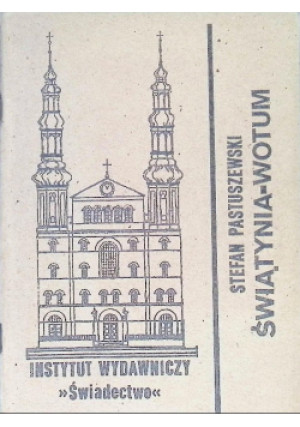 Świątynia Wotum - Stefan Pastuszewski - książka  wyd. 1990