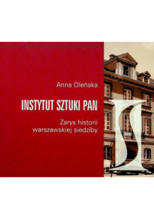 Instytut Sztuki PAN - Anna Oleńska - książka historyczna wyd. 2007