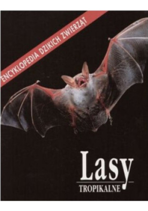 Lasy Tropikalne - książka  wyd. 1992
