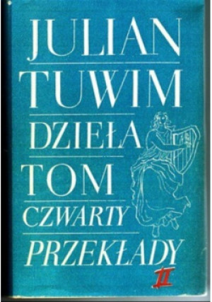 Dzieła Tom 4 przekłady II - Julian Tuwim - książka  wyd. 1959