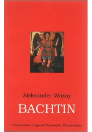 Bachtin - Aleksander Woźny - książka  wyd. 1993