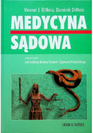 Medycyna sądowa - Dominik DiMaio - książka  wyd. 2003