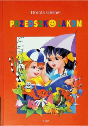 Przedszkolakom - Dorota Gellner - książka  wyd. 2002