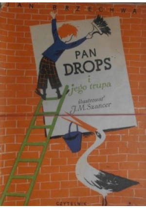 Pan drops i jego trupa - Jan Brzechwa - książka  wyd. 1957