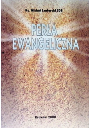 Perła ewangeliczna - Michał Szafarski - książka  wyd. 2000