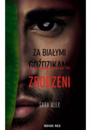 Za białymi goździkami. Zrodzeni - Sara Alex - książka  wyd. 2024