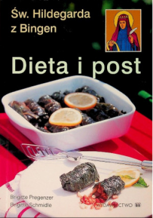 Dieta i post - Hildegarda z Bingen - książka  wyd. 2008