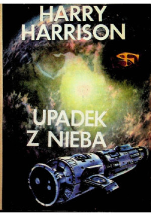 Upadek z nieba - Harry Harrison - książka  wyd. 1989