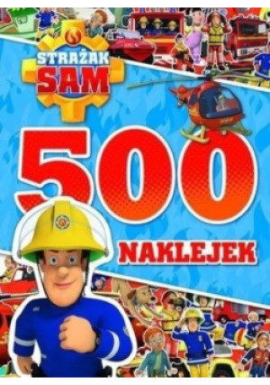 Strażak Sam 500 naklejek - książka  wyd. 2021