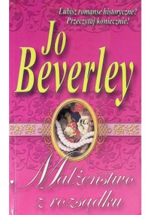 Małżeństwo z rozsądku - Jo Beverley - książka  wyd. 2005