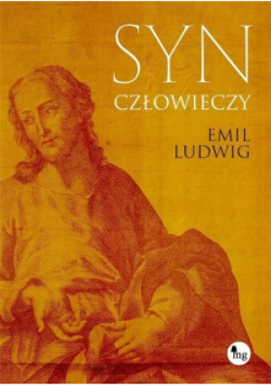 Syn człowieczy - Emil Ludwig - książka  wyd. 2021