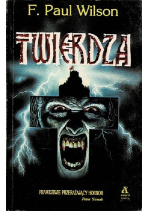 Twierdza - F. Paul Wilson - książka  wyd. 1990