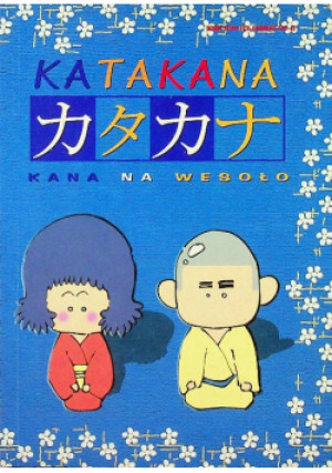 Katakana kana na wesoło - książka  wyd. 2006
