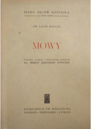 Mowy - Leon Wielki - książka historyczna wyd. 1957