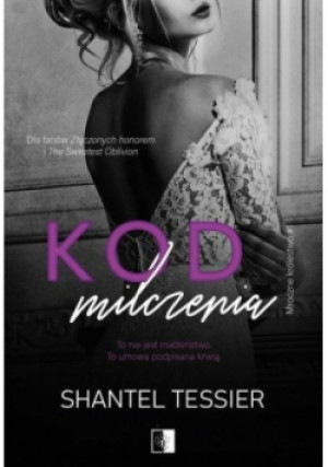 Kod milczenia - Tessier Shantel - książka  wyd. 2022