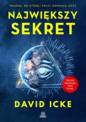 Największy sekret - David Icke - książka  wyd. 2021